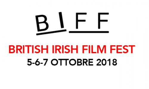 BIFF#4 British Irish Film Fest 05-07 ottobre 2018, Torino - Video/trailer del  BIFF